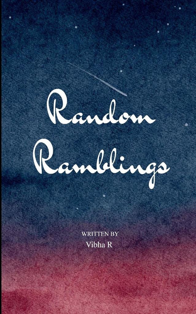 Random Ramblings The random ramblings of a middle aged mind