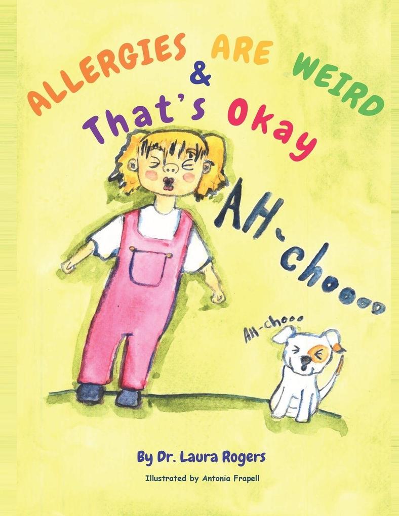 Allergies are Weird & That's OK