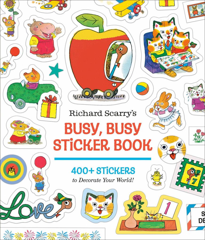 Richard Scarry's Busy Busy Sticker Book