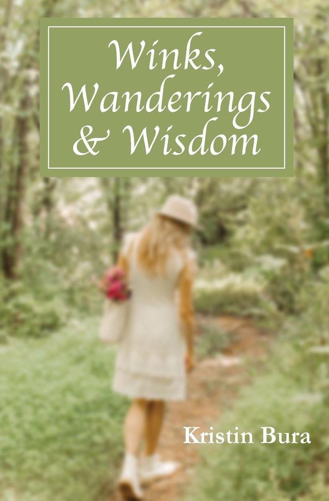 Winks Wanderings & Wisdom