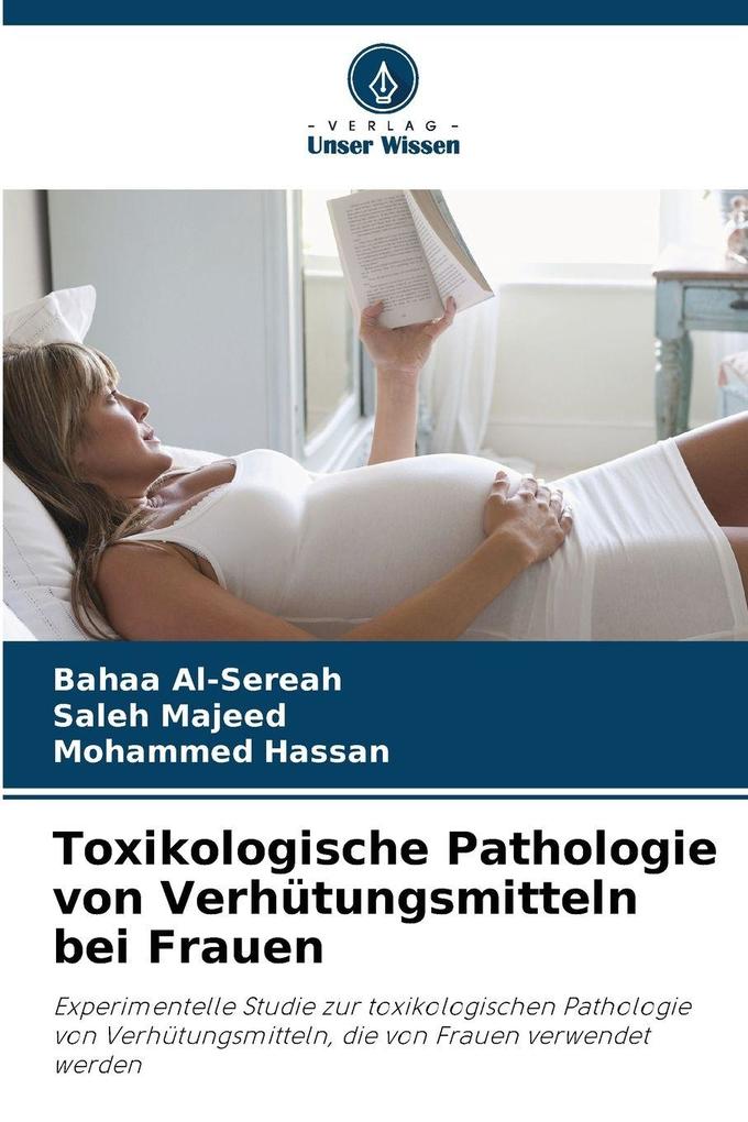Toxikologische Pathologie von Verhütungsmitteln bei Frauen