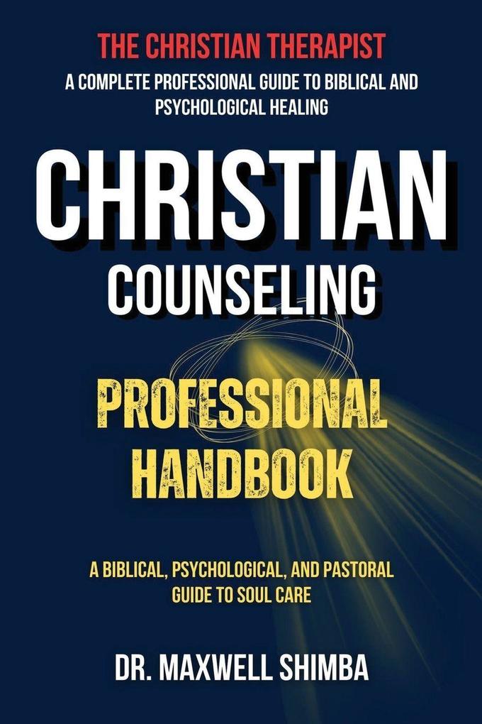 Christian Counseling Professional Handbook