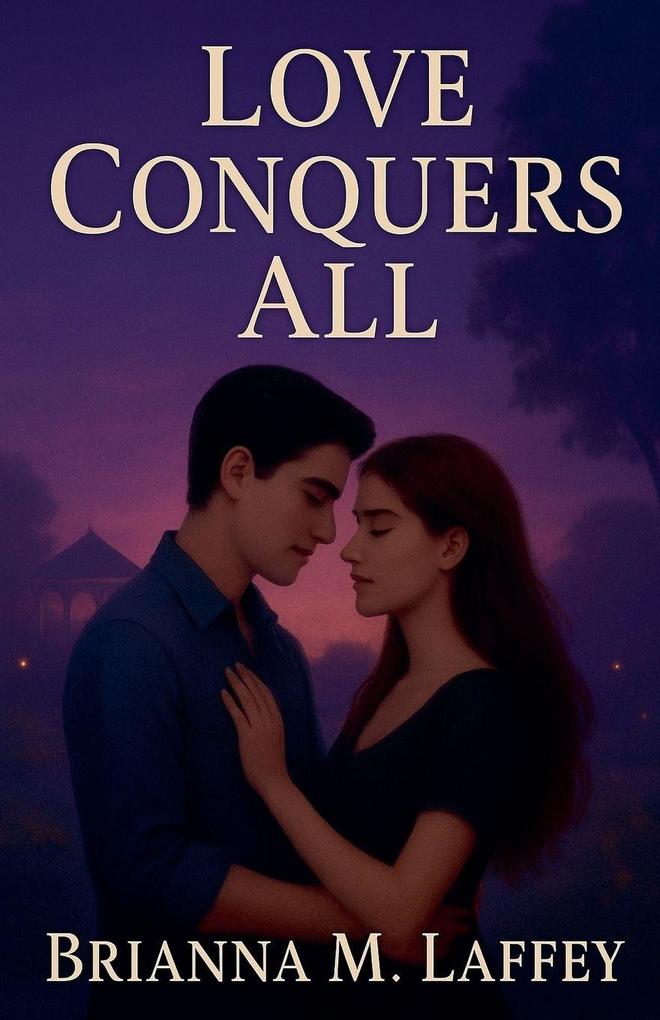 Love Conquers All