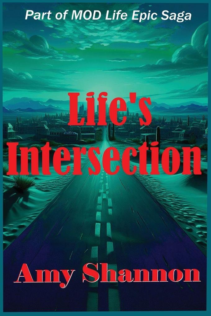 Life's Intersection