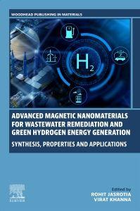 Advanced Magnetic Nanomaterials for Wastewater Remediation and Green Hydrogen Energy Generation