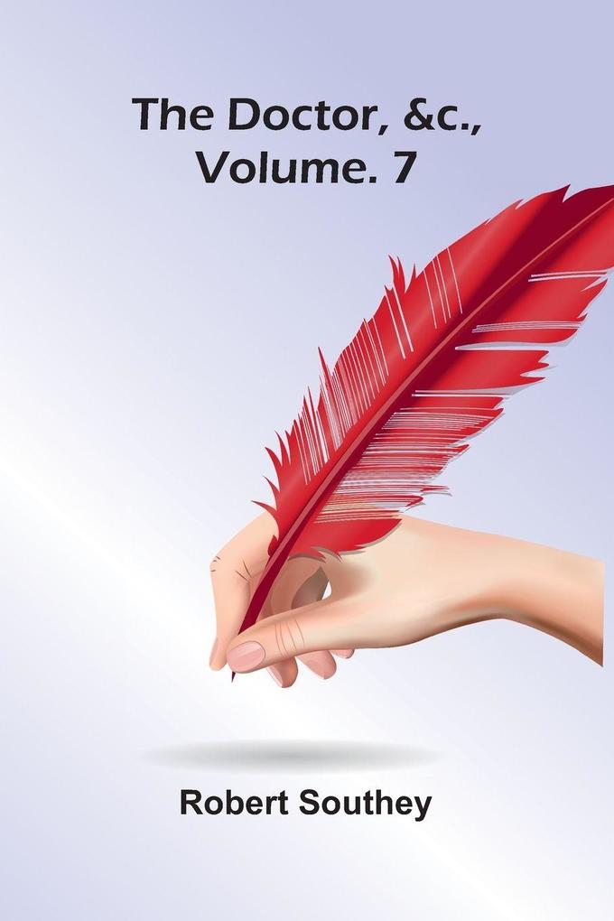The Doctor &C. Vol. 7