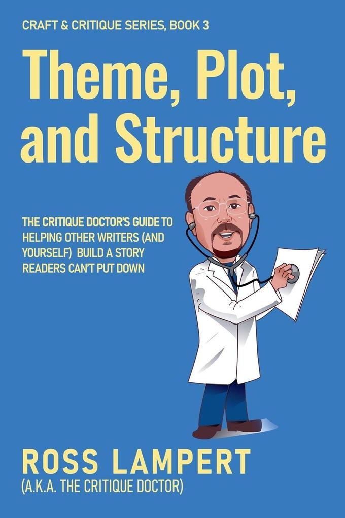 Theme Plot and Structure