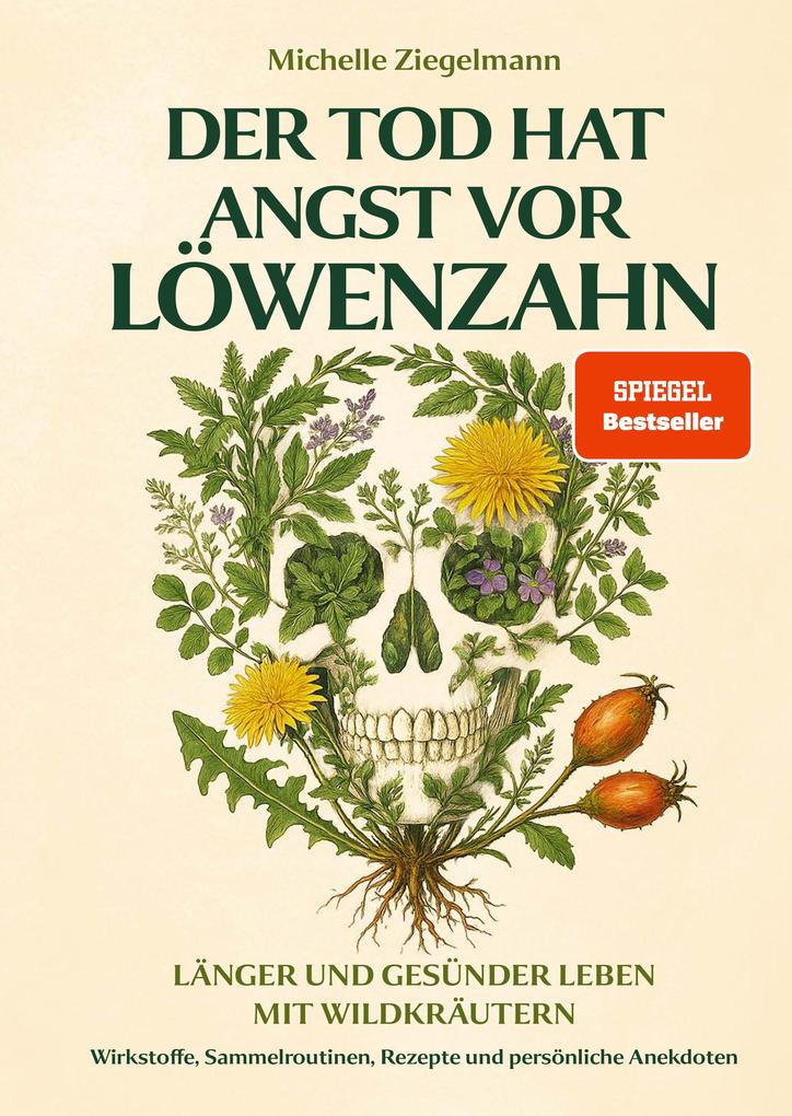 Der Tod hat Angst vor Löwenzahn