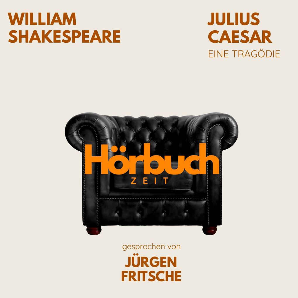 Julius Caesar. Ein Drama.