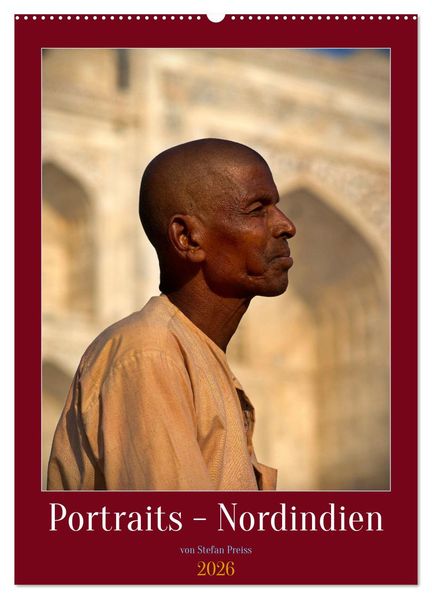 Portraits - Nordindien (Wandkalender 2026 DIN A2 hoch) CALVENDO Monatskalender