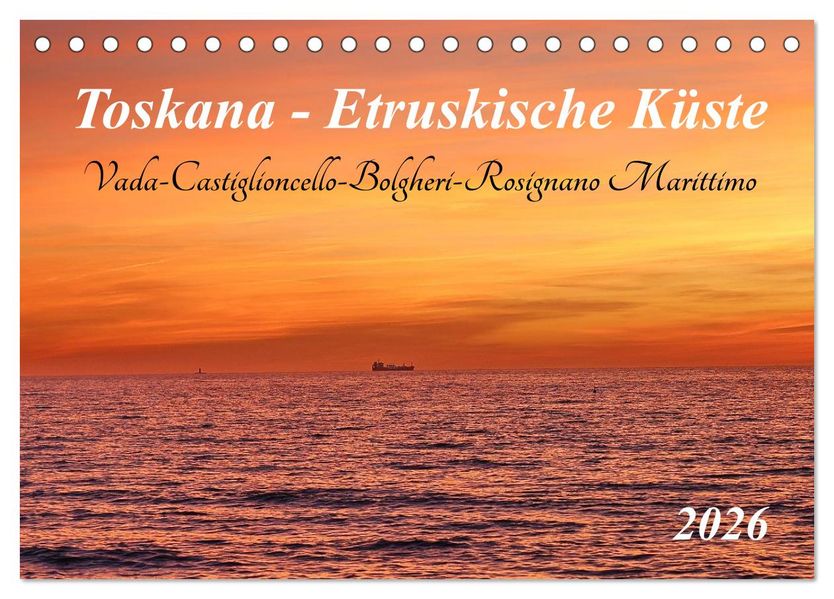 Toskana - Etruskische Küste (Tischkalender 2026 DIN A5 quer) CALVENDO Monatskalender