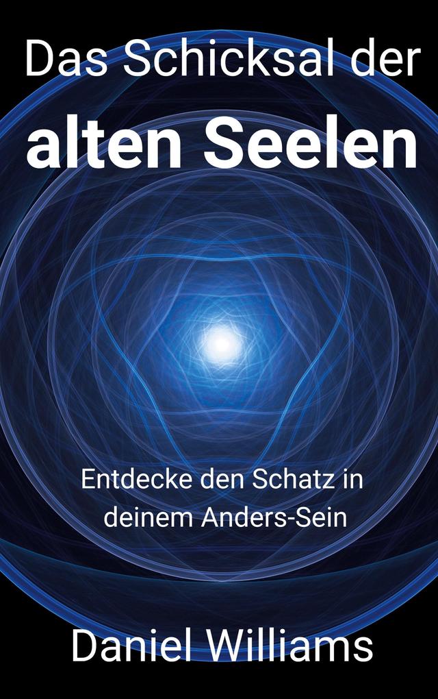 Das Schicksal der alten Seelen