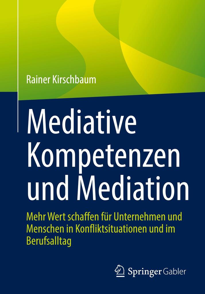 Mediative Kompetenzen und Mediation