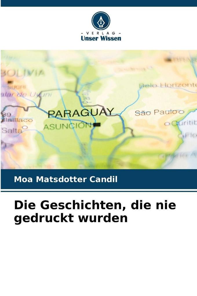 Die Geschichten die nie gedruckt wurden
