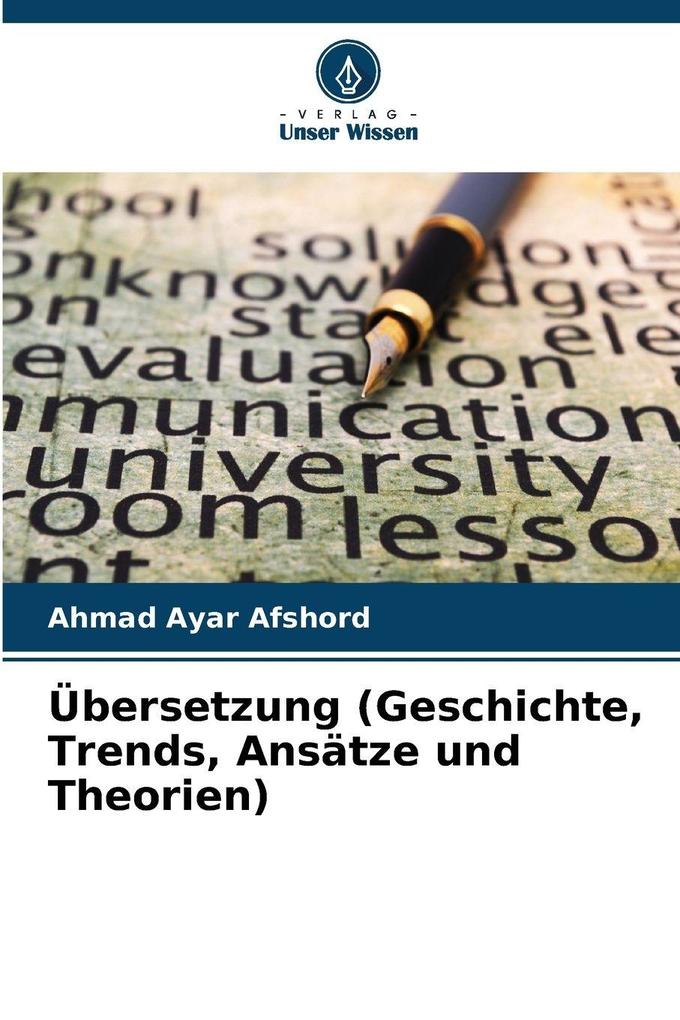 Übersetzung (Geschichte Trends Ansätze und Theorien)