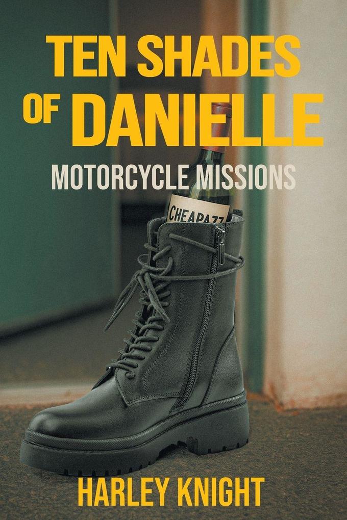 Ten Shades of Danielle