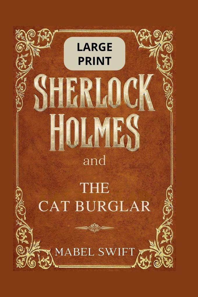 Sherlock Holmes and The Cat Burglar