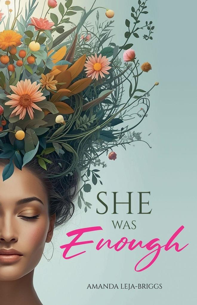 She Was Enough