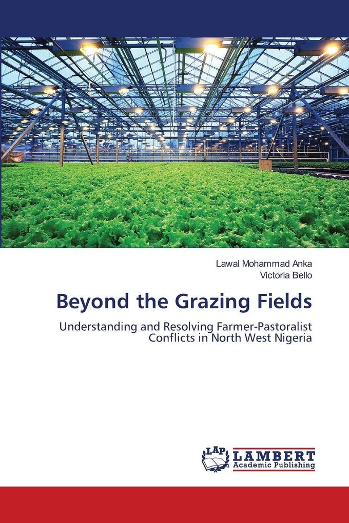 Beyond the Grazing Fields