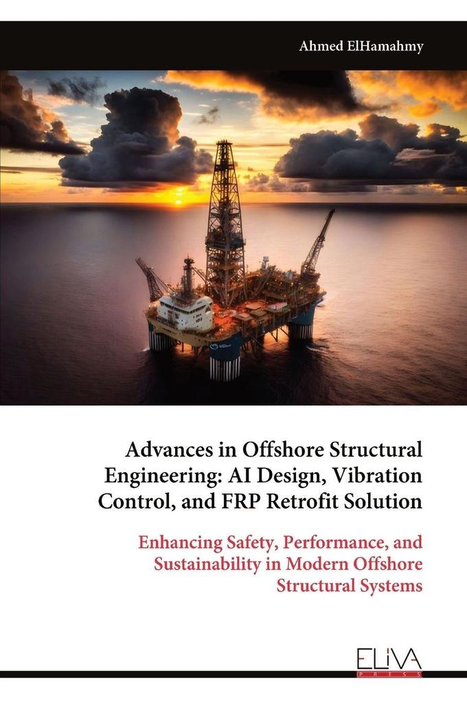 Advances in Offshore Structural Engineering