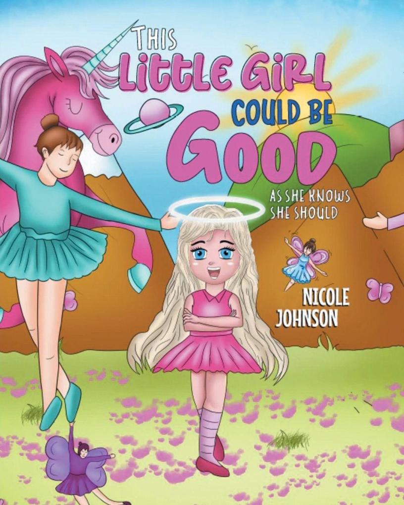 The Little Girl Could Be Good As She Knows She Should