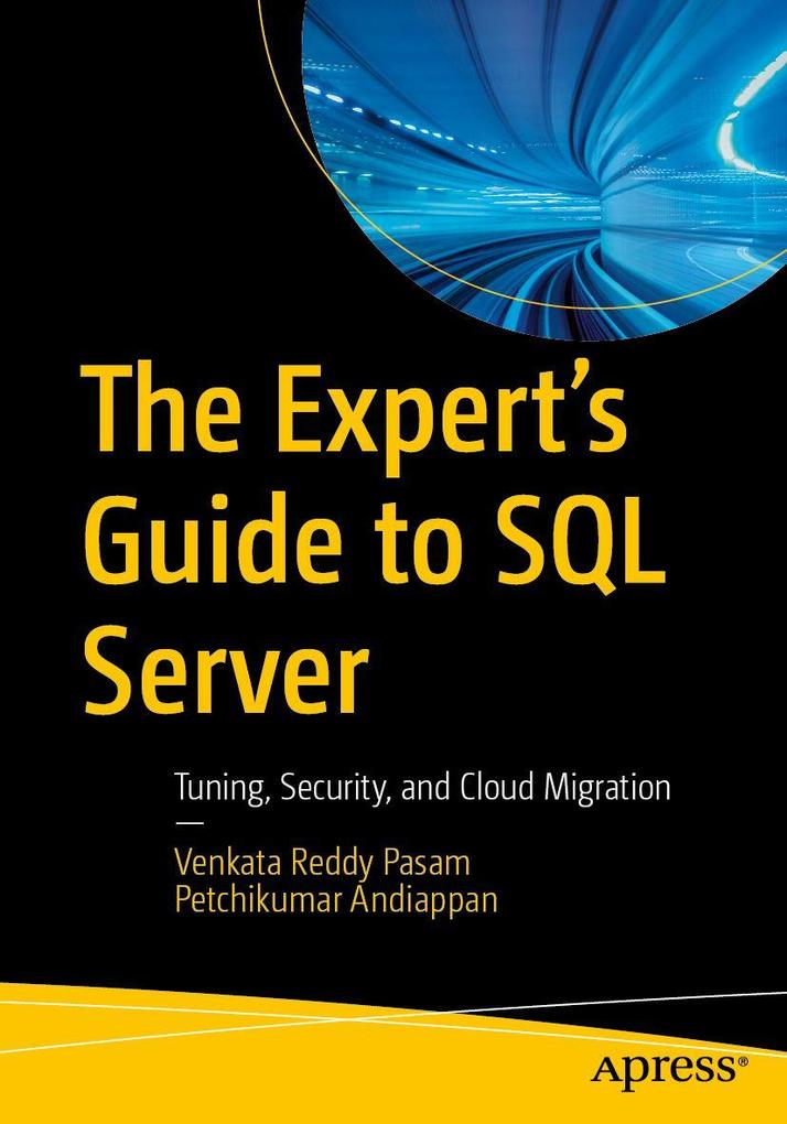 The Expert's Guide to SQL Server