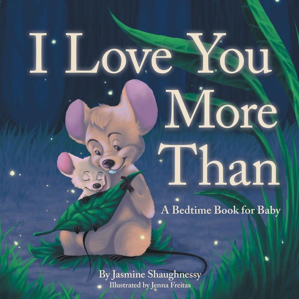 I Love You More Than