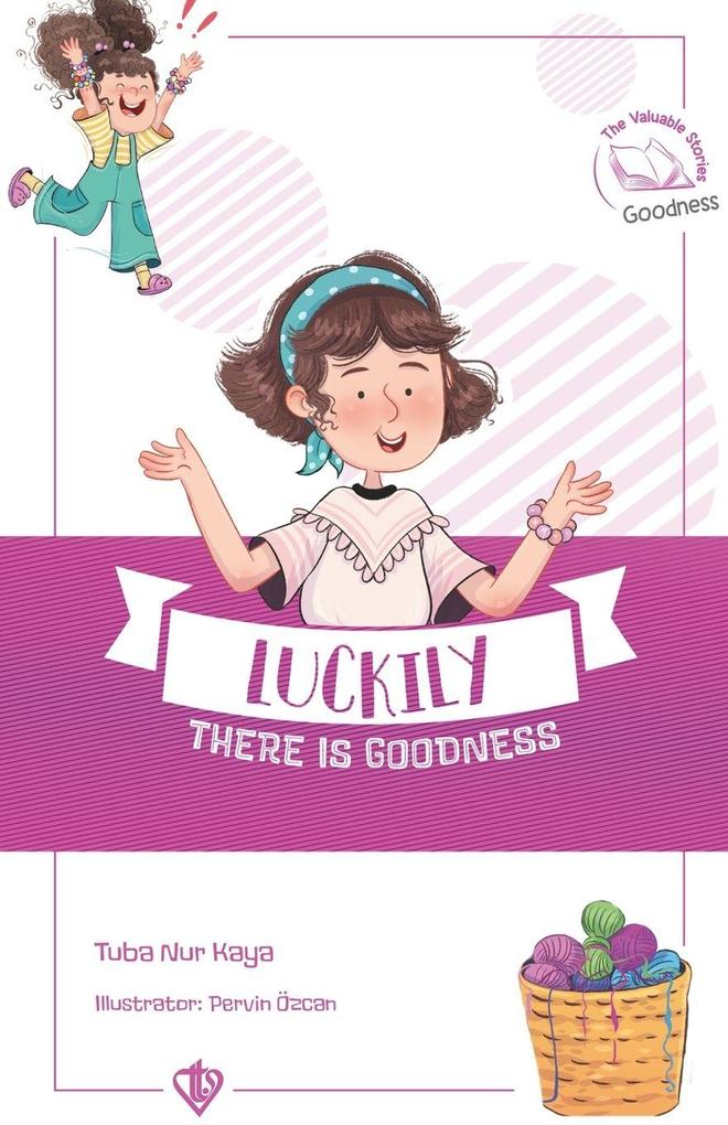 Luckily there is Goodness