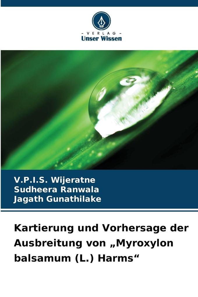 Kartierung und Vorhersage der Ausbreitung von 'Myroxylon balsamum (L.) Harms'