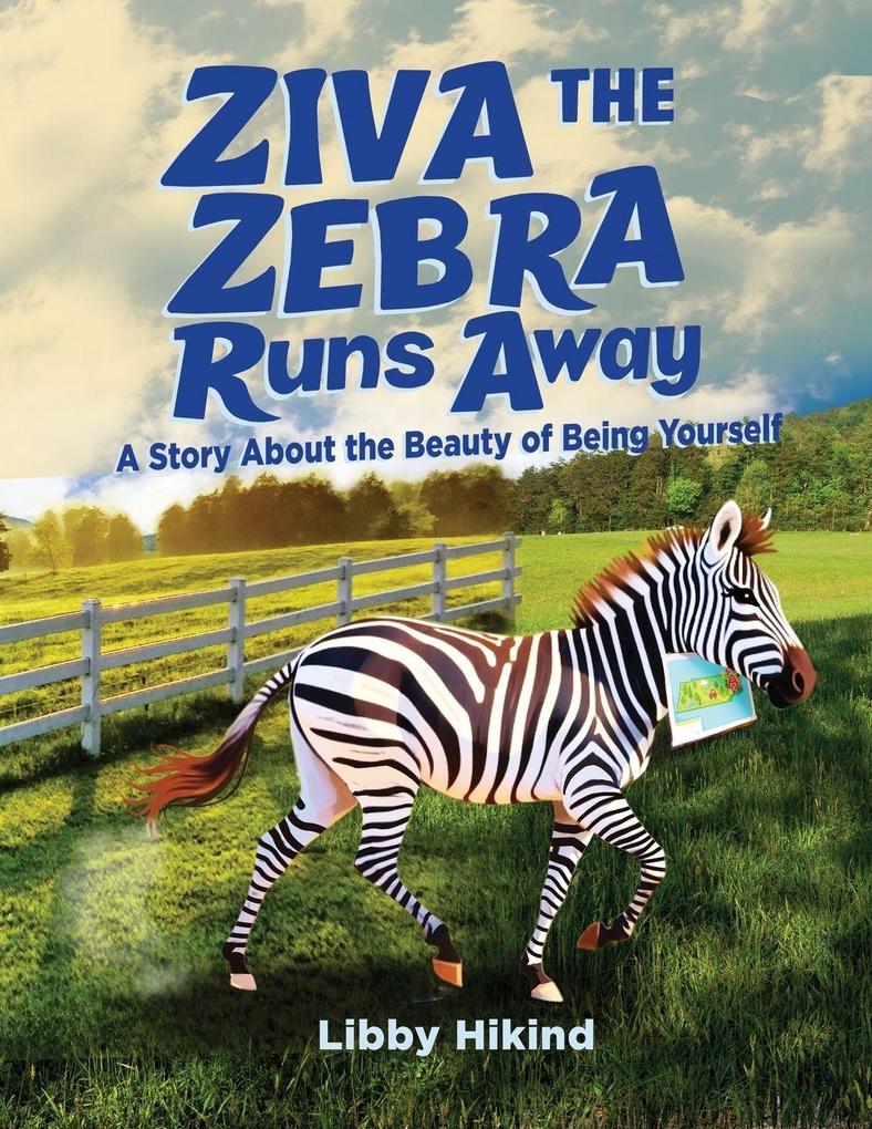 Ziva the Zebra Runs Away
