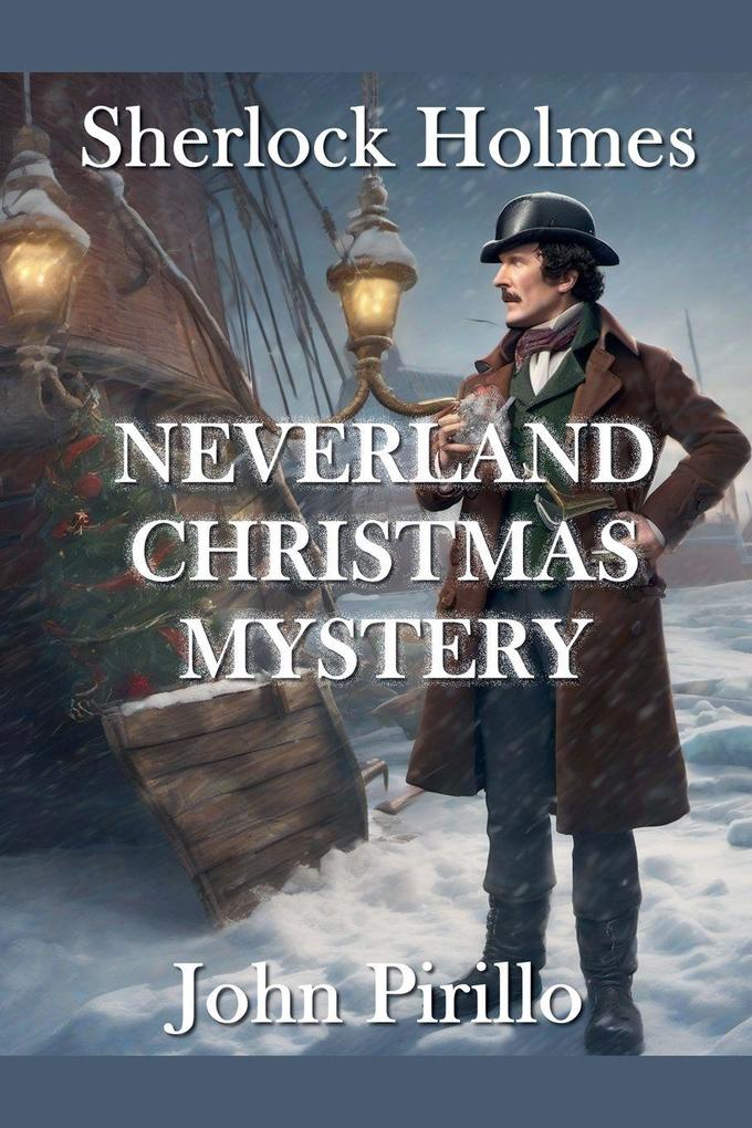 Sherlock Holmes Neverland Christmas Mystery