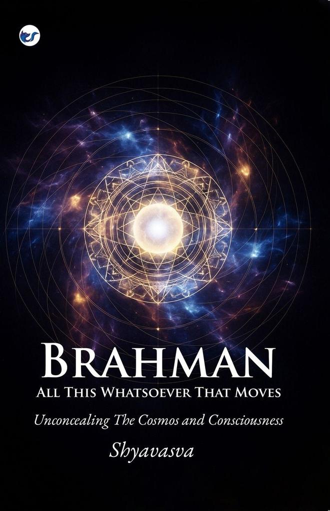 Brahman All This Whatsover That Moves