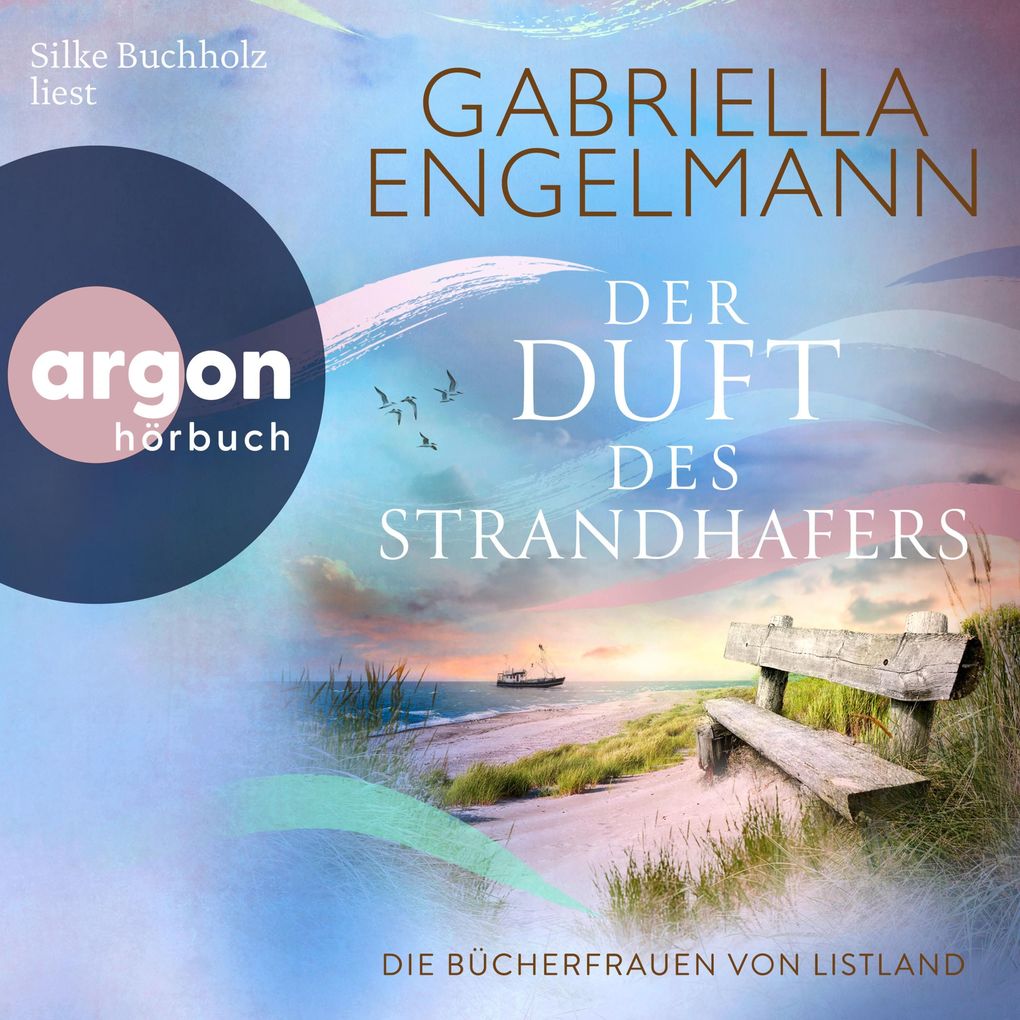 Die Bücherfrauen von Listland. Der Duft des Strandhafers