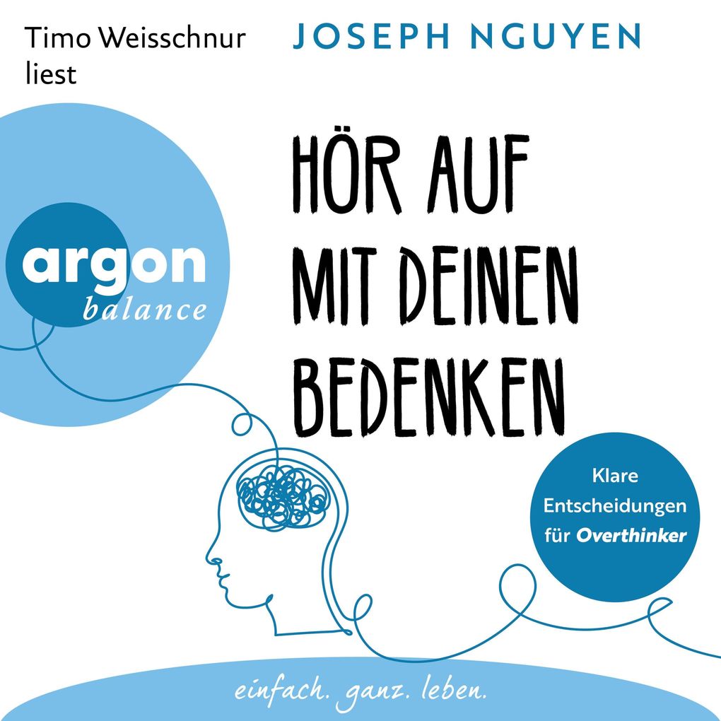 Hör auf mit deinen Bedenken