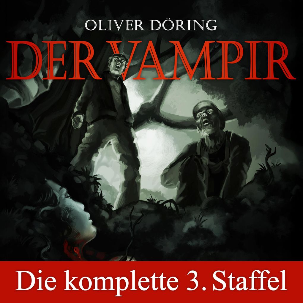 Der Vampir Die komplette dritte Staffel