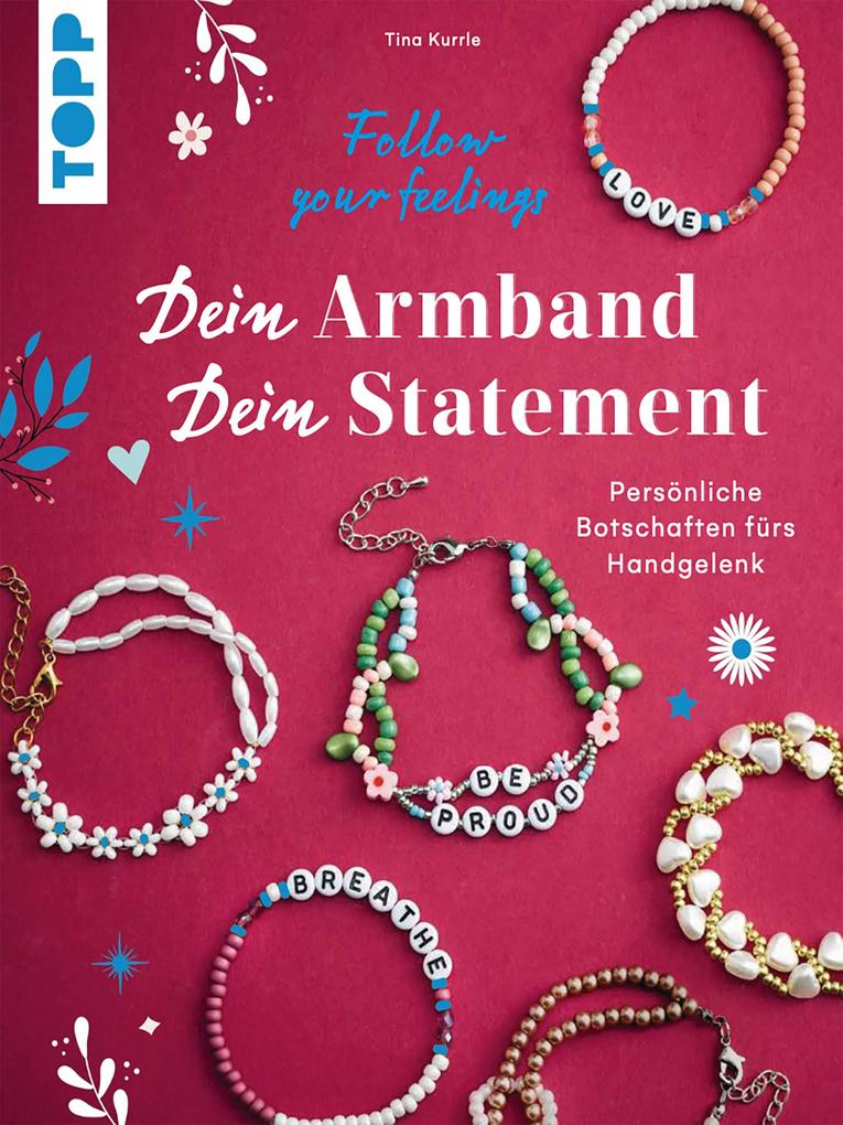 Dein Armband - dein Statement