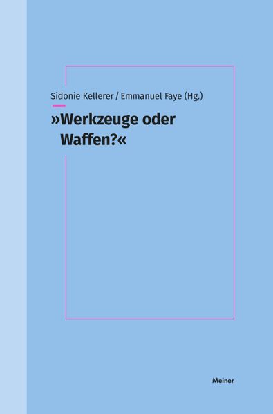 'Werkzeuge oder Waffen?'
