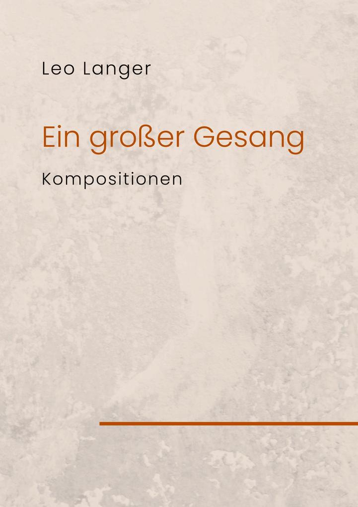 Ein großer Gesang