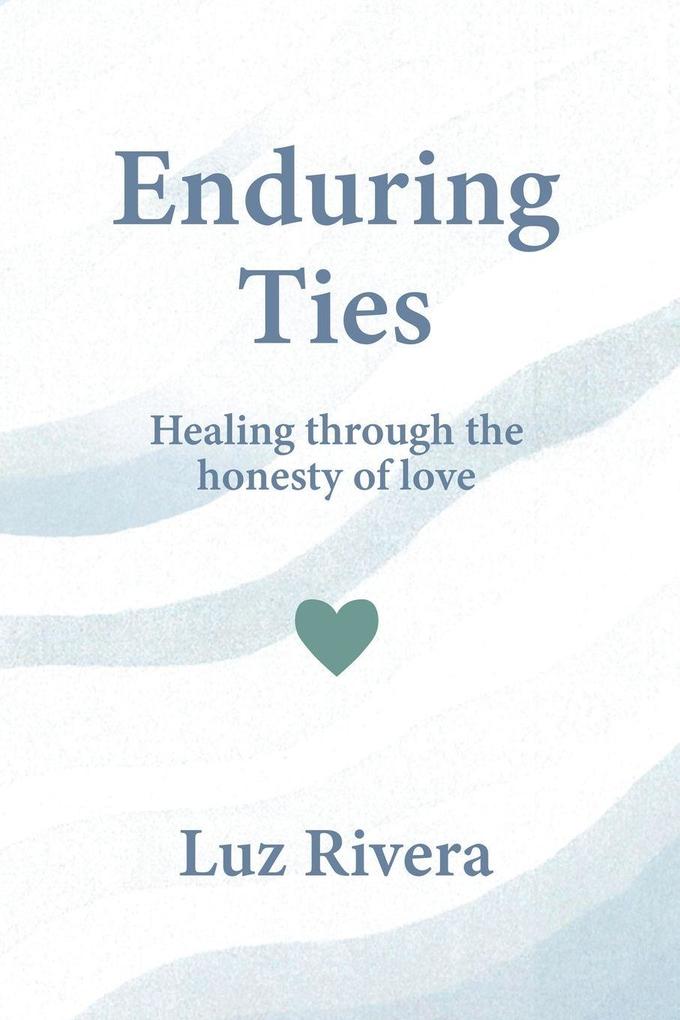 Enduring Ties
