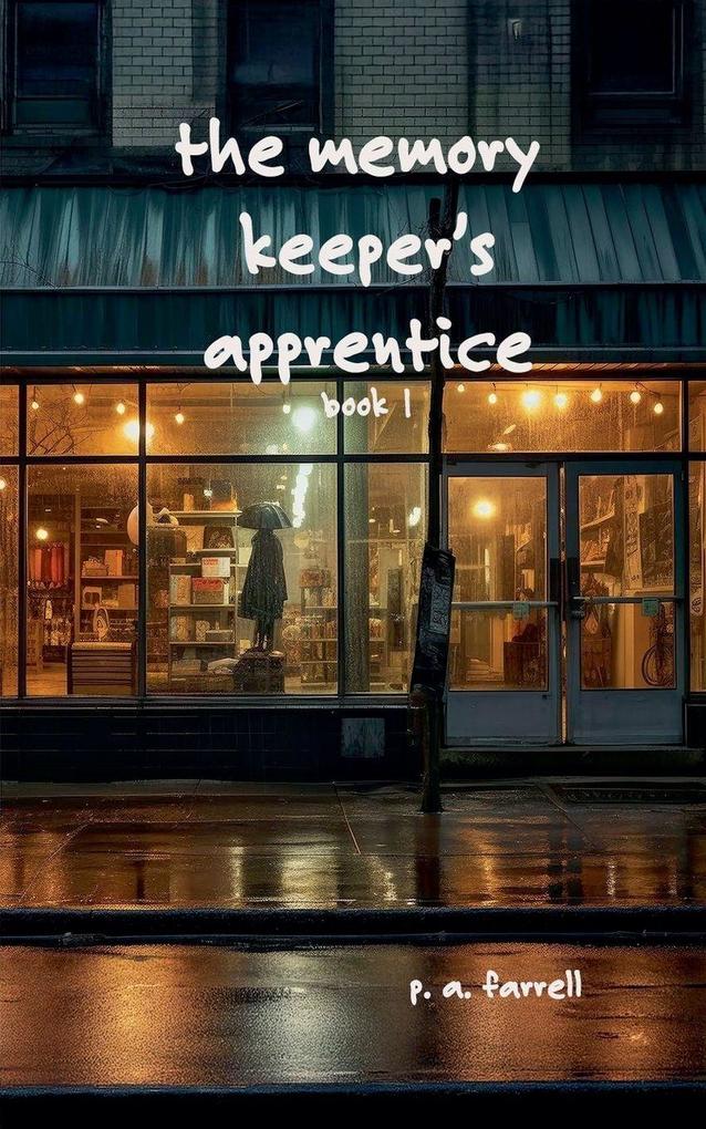 The Memory Keeper's Apprentice