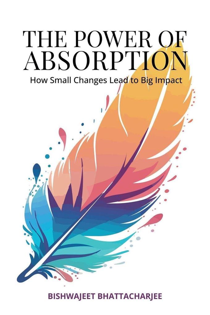 The Power of Absorption
