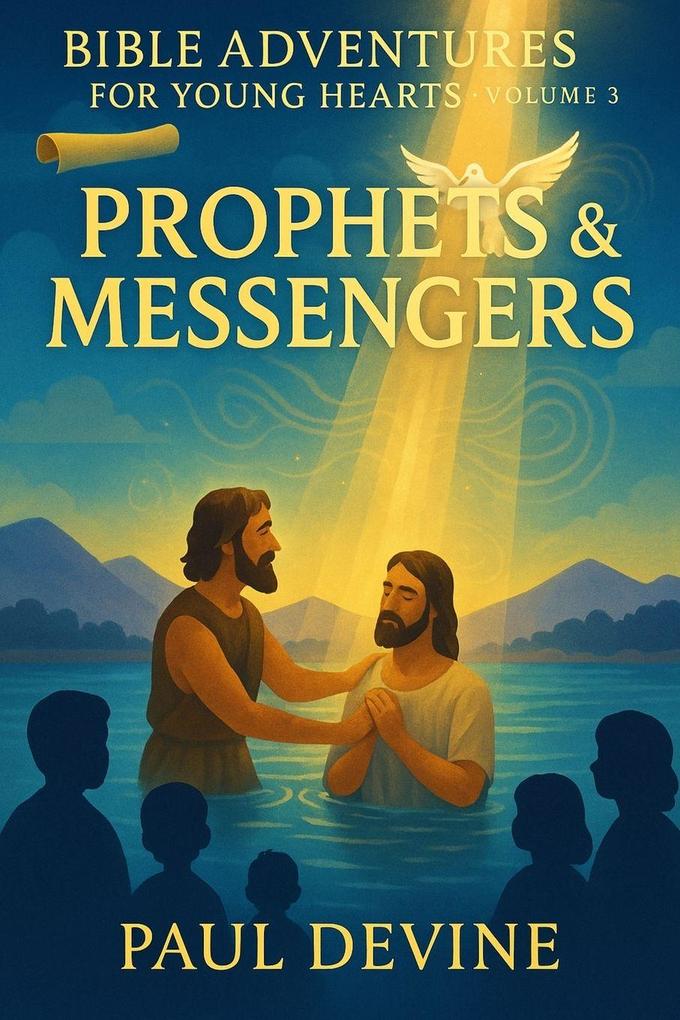 Bible Adventures for Young Hearts (Vol 3)