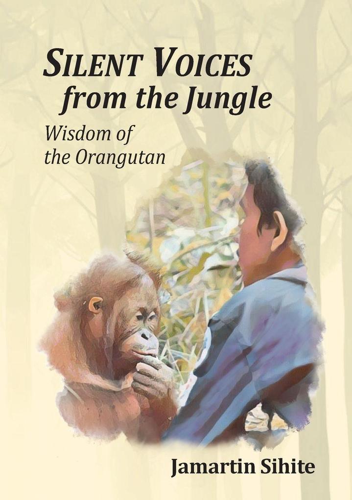 Silent Voices From The Jungle