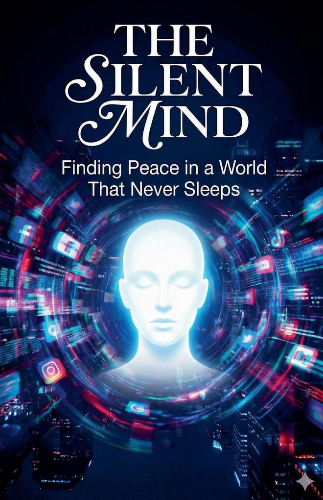 THE SILENT MIND