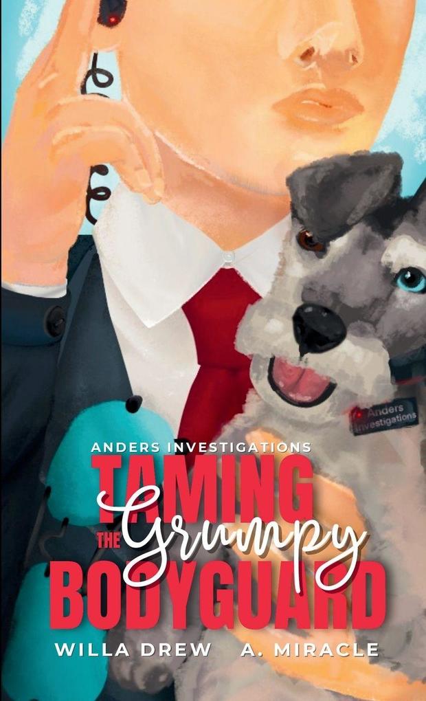 Taming The Grumpy Bodyguard