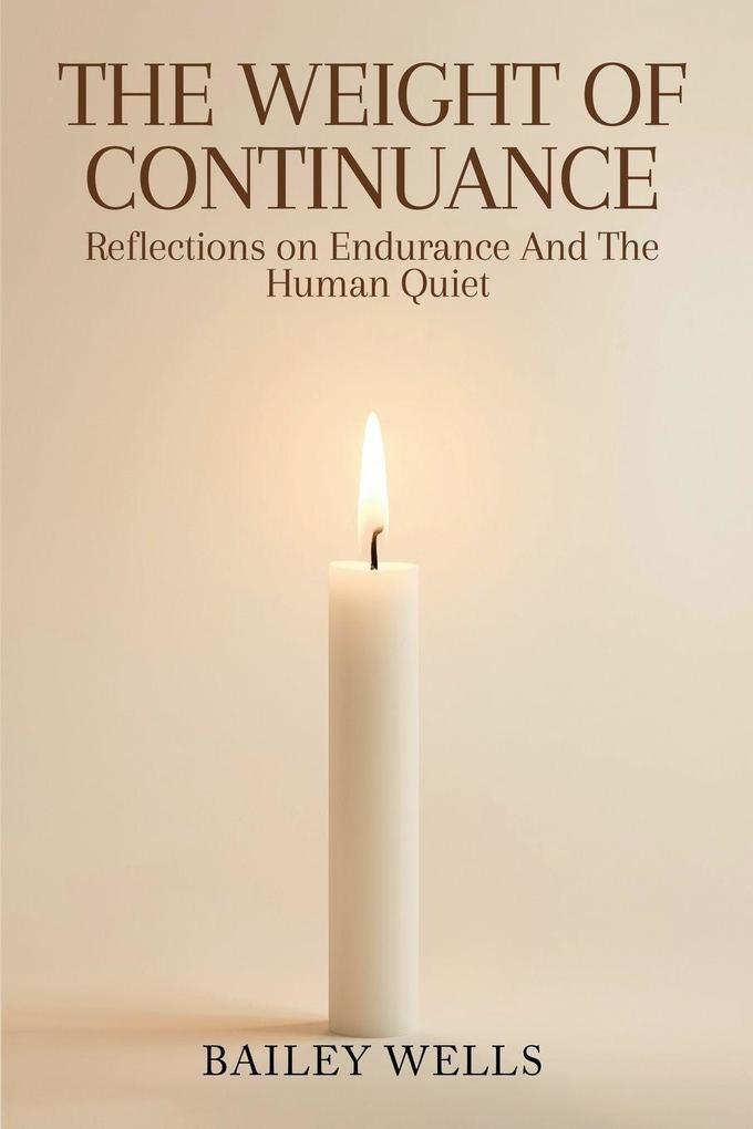 The Weight of Continuance