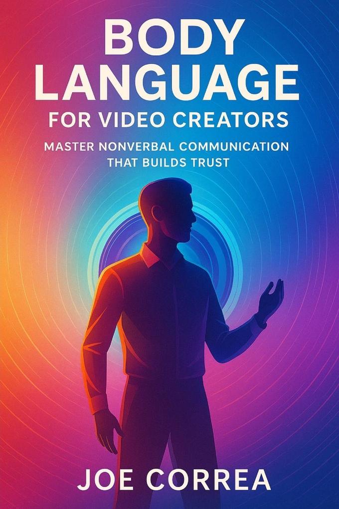 Body Language for Video Creators