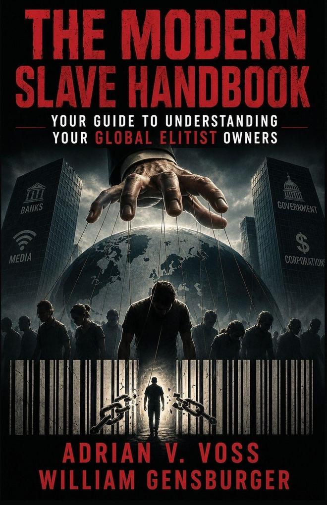 The Modern Slave Handbook