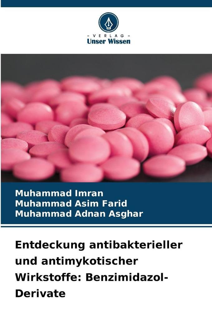 Entdeckung antibakterieller und antimykotischer Wirkstoffe: Benzimidazol-Derivate