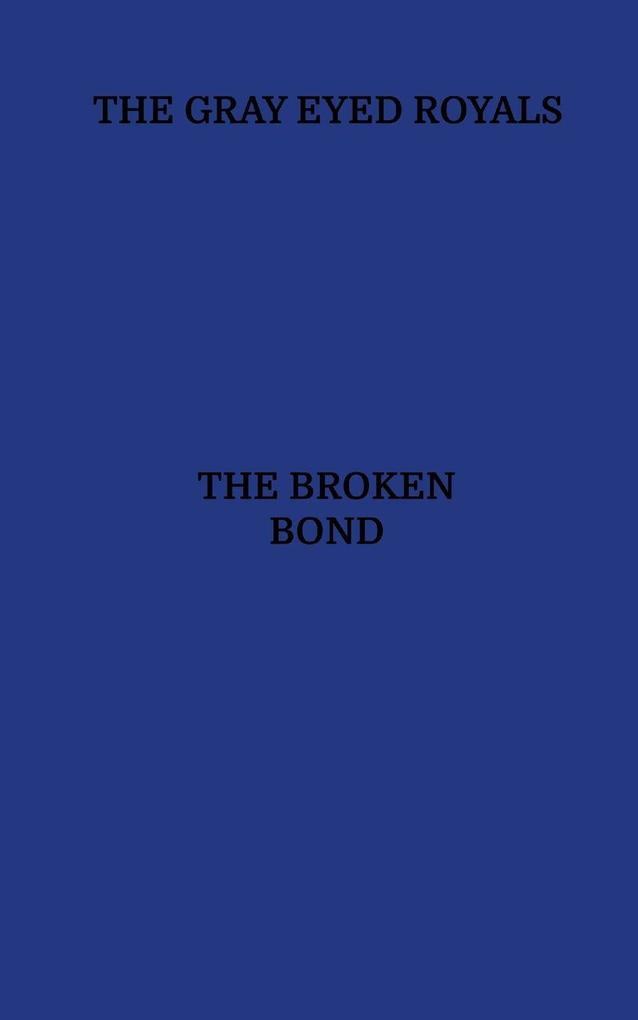 The Broken Bond